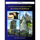 Op zoek naar het versterkte Erfgoed van de Sector Quiberon - Etel - Carnac - La Trinité - Locmariaquer - Quiberon